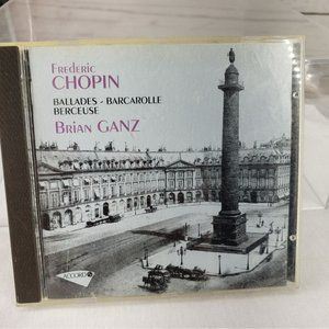 Frederic Chopin‎ Ballades Baecarolle Berceuse Brian Gantz
